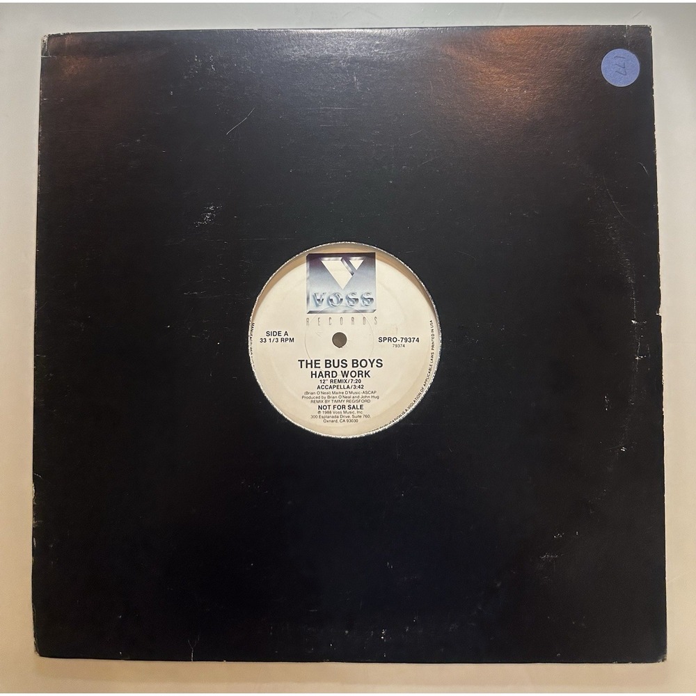 The Bus Boys - Hard Work - Voss Records - SPRO-79374‎ - Vinyl 12" - 1988